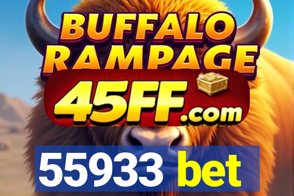 55933 bet
